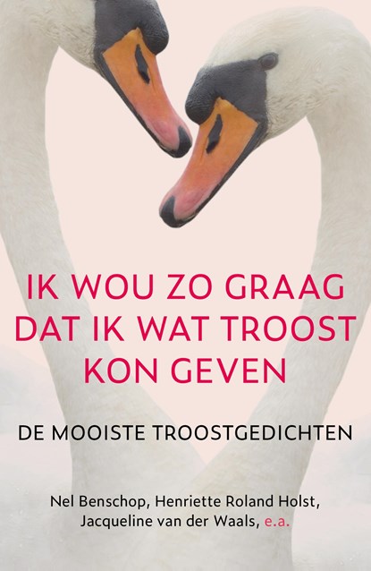 Ik wou zo graag dat ik wat troost kon geven, Nel Benschop - Ebook - 9789043535335