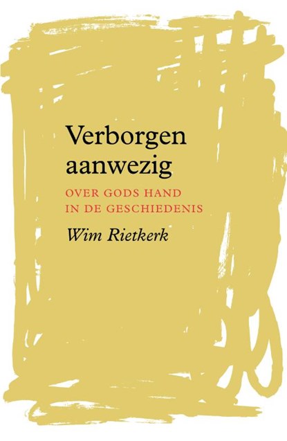 Verborgen aanwezig, Wim Rietkerk - Paperback - 9789043535359