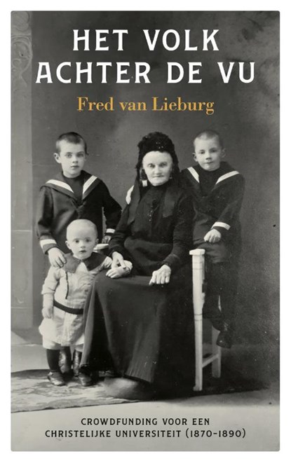 Het volk achter de VU, Fred van Lieburg - Paperback - 9789043535441