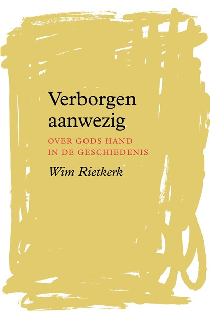 Verborgen aanwezig, Wim Rietkerk - Ebook - 9789043535496