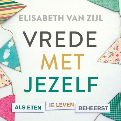 Vrede met jezelf, Elisabeth van Zijl - Luisterboek MP3 - 9789043535663