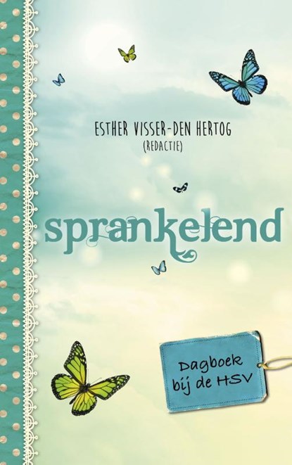 Sprankelend, Esther Visser-den Hartog - Paperback - 9789043535823