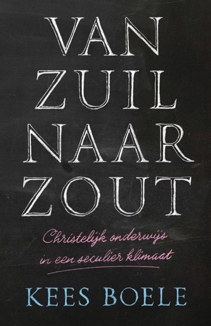 Van zuil naar zout, Kees Boele - Paperback - 9789043535939