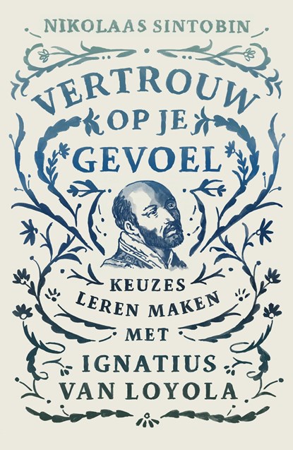 Vertrouw op je gevoel, Nikolaas Sintobin - Ebook - 9789043536028