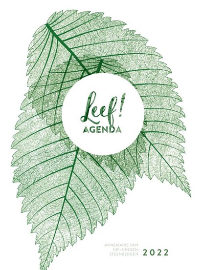 Leef! Agenda 2022, Annemarie van Heijningen - Paperback - 9789043536219