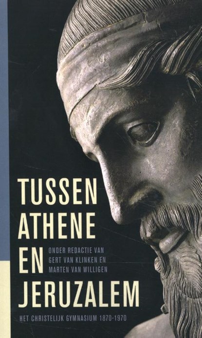 Tussen Athene en Jeruzalem, G.J. van Klinken - Paperback - 9789043536301