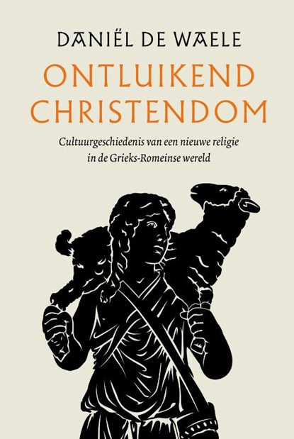 Ontluikend christendom, Daniël de Waele - Gebonden - 9789043536615