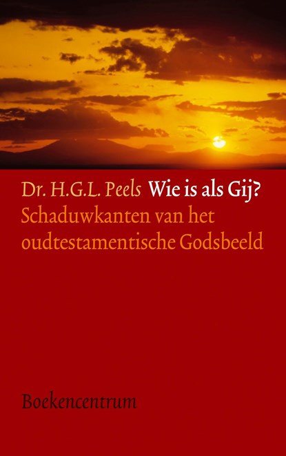 Wie is als Gij?, H.G.L. Peels - Ebook - 9789043536875