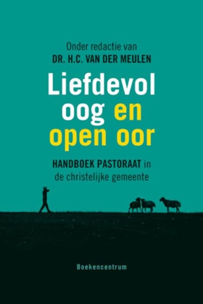 Liefdevol oog en open oor, H.C. van der Meulen - Ebook - 9789043536929