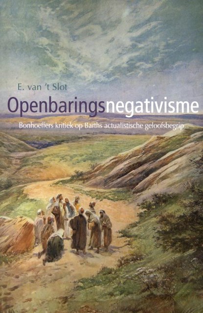 Openbaringsnegativisme, Edward van 't Slot - Paperback - 9789043537056