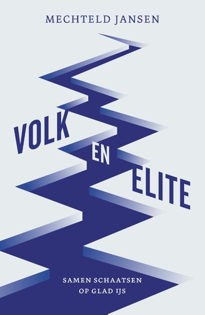 Volk en elite, Mechteld Jansen - Gebonden - 9789043537575