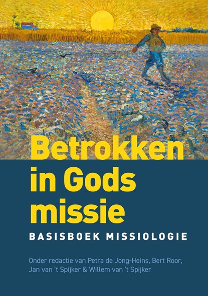 Betrokken in Gods missie, Jan van 't Spijker - Ebook - 9789043537711