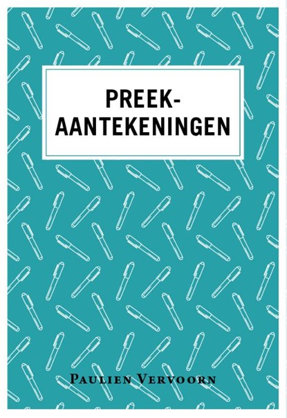 Preekaantekeningen, Paulien Vervoorn - Paperback - 9789043538312