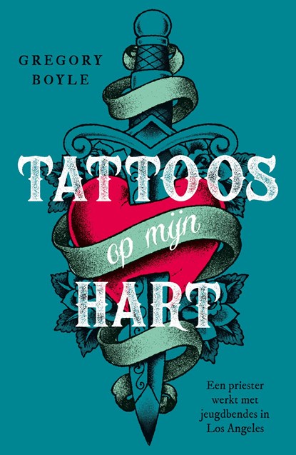 Tattoos op mijn hart, Gregory Boyle - Ebook - 9789043538657