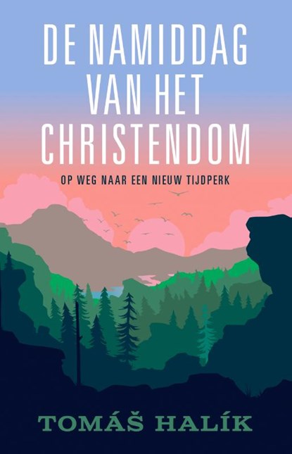 De namiddag van het christendom, Tomas Halik - Paperback - 9789043538954