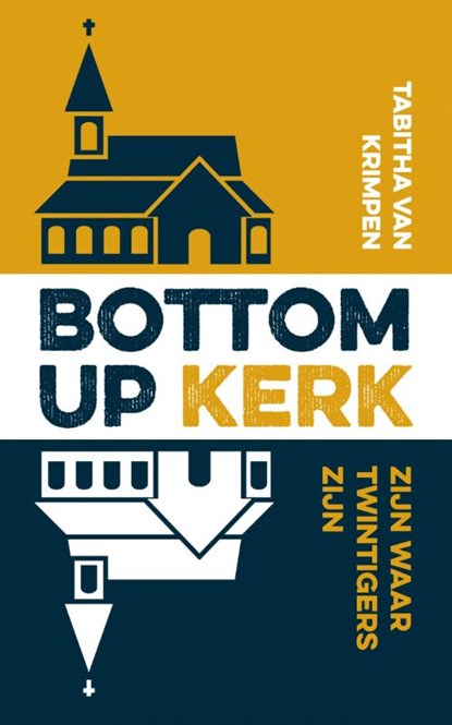 Bottom-up kerk, Tabitha van Krimpen - Paperback - 9789043539289