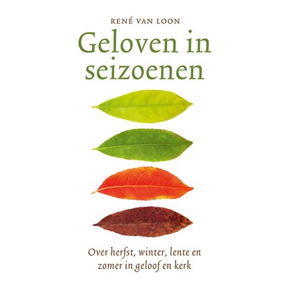 Geloven in seizoenen, René van Loon - Luisterboek MP3 - 9789043539494