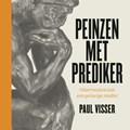 Peinzen met Prediker | Paul Visser | 