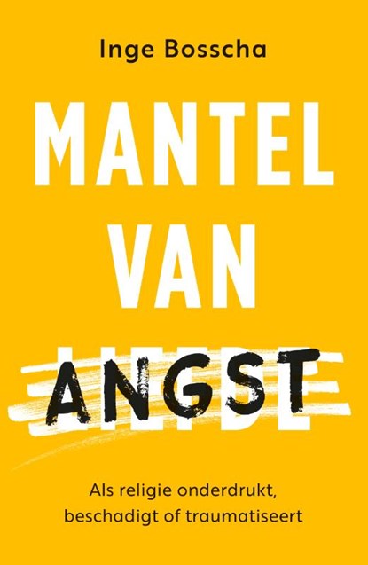 Mantel van angst, Inge Bosscha - Paperback - 9789043539616