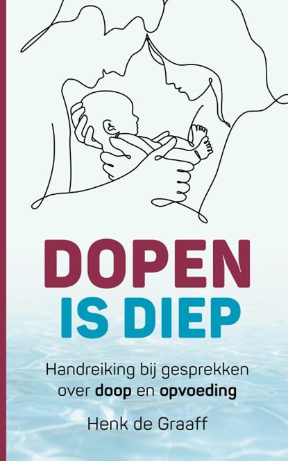 Dopen is diep, Henk de Graaff - Paperback - 9789043539678