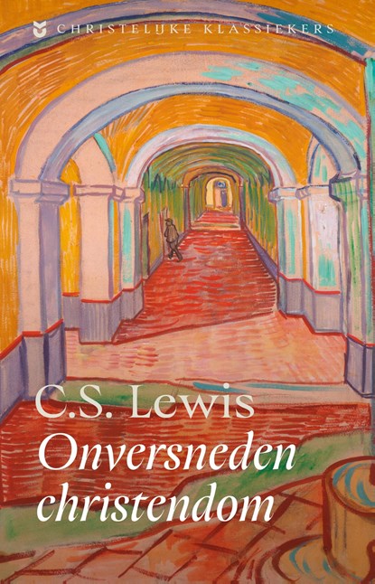 Onversneden Christendom, C.S. Lewis - Ebook - 9789043539715