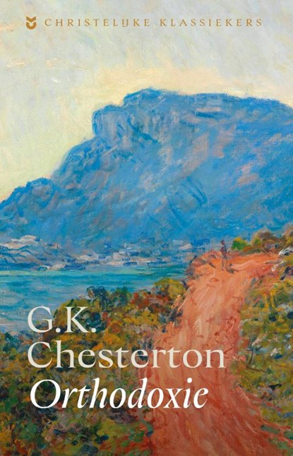 Orthodoxie, G. K. Chesterton - Paperback - 9789043539722