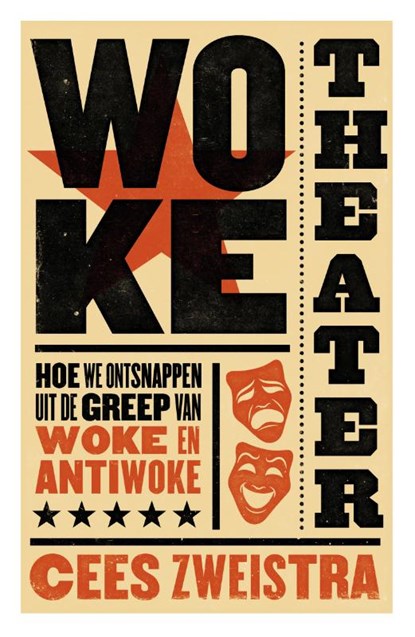 Woke theater, Cees Zweistra - Paperback - 9789043539913