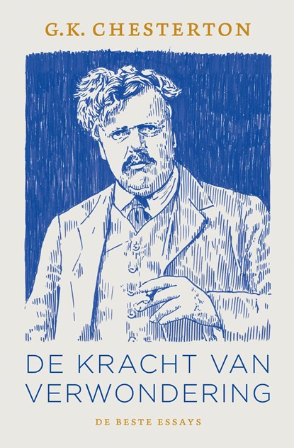 De kracht van verwondering, G. K. Chesterton - Ebook - 9789043540018