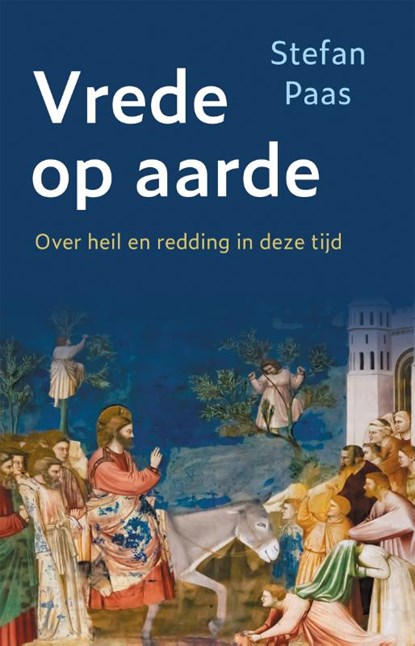 Vrede op aarde, Stefan Paas - Paperback - 9789043540070