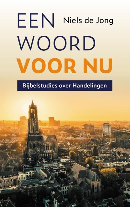 Een woord voor nu, Niels de Jong - Paperback - 9789043540803