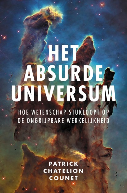 Het absurde universum, Patrick Chatelion Counet - Ebook - 9789043540988