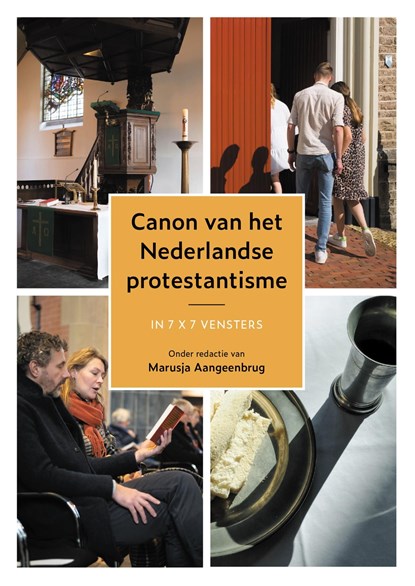 Canon van het Nederlandse protestantisme, Marusja Aangeenbrug (red) - Ebook - 9789043541084