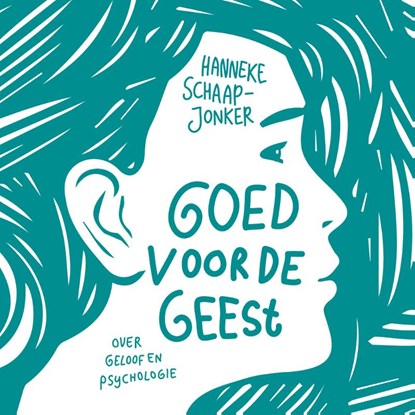 Goed voor de geest, H. Schaap-Jonker - Gebonden - 9789043541435