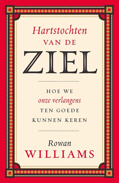 Hartstochten van de ziel, Rowan Williams - Ebook - 9789043542302