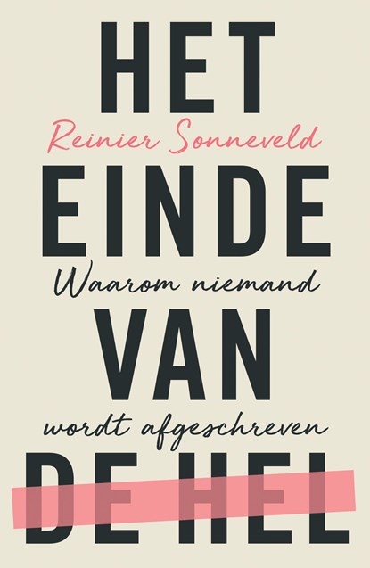 Het einde van de hel, Reinier Sonneveld - Ebook - 9789043542333