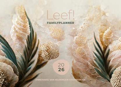 Leef! Familieplanner 2026, Annemarie van Heijningen - Paperback - 9789043542562