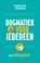 Dogmatiek voor iedereen, Almatine Leene ; Wim Markus - Gebonden - 9789043542616