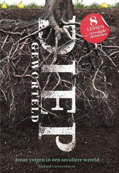 Diepgeworteld, Richard Groenenboom - Paperback - 9789043542661