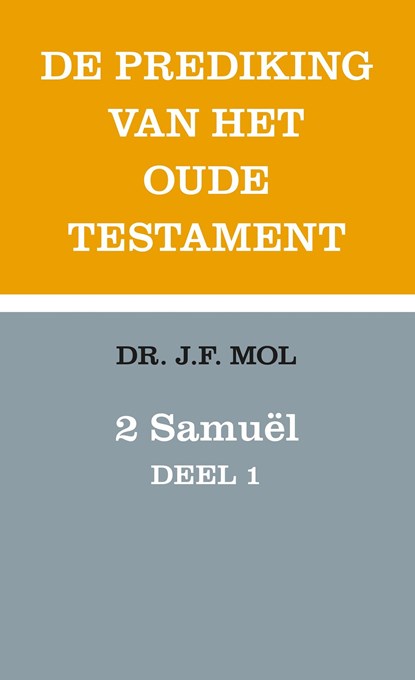 2 Samuël deel 1, Jurrien Mol - Ebook - 9789043542814