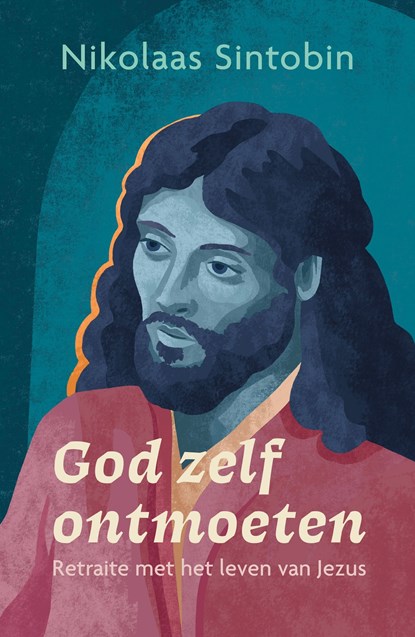 God zelf ontmoeten, Nikolaas Sintobin - Ebook - 9789043542951