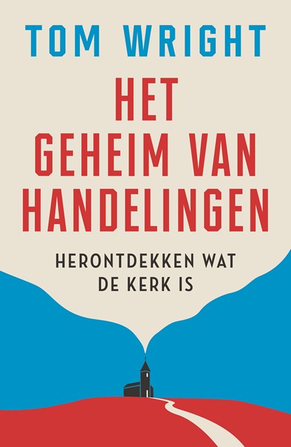 Het geheim van Handelingen, Tom Wright - Ebook - 9789043542999