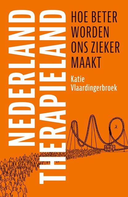 Nederland Therapieland, Katie Vlaardingerbroek - Paperback - 9789043543477