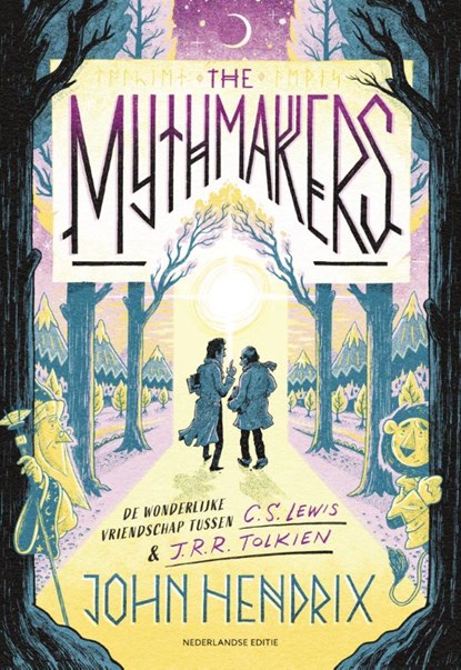The mythmakers, John Hendrix - Gebonden - 9789043543491