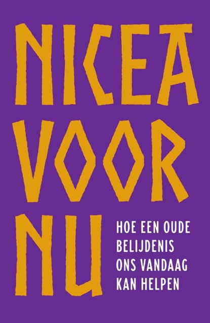 Nicea voor nu, Arnold Smeets ; Margriet Westers ; Jelle Huisman - Gebonden - 9789043543897