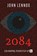 2084, John Lennox - Paperback - 9789043544153