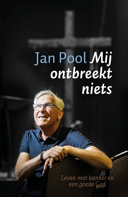 Mij ontbreekt niets, Jan Pool - Ebook - 9789043544221