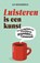 Luisteren is een kunst, J. Minderhoud - Paperback - 9789043544337