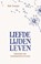 Liefde, lijden, leven, Niek Tramper - Paperback - 9789043544528