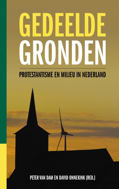 Gedeelde gronden, Peter van Dam ; David Onnekink - Ebook - 9789043544696
