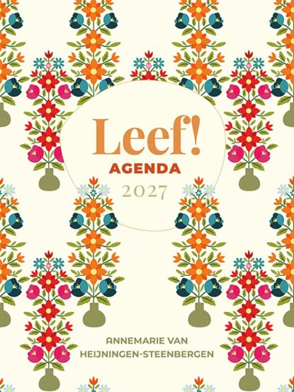Leef! Agenda 2027 groot, Annemarie van Heijningen - Gebonden - 9789043544702